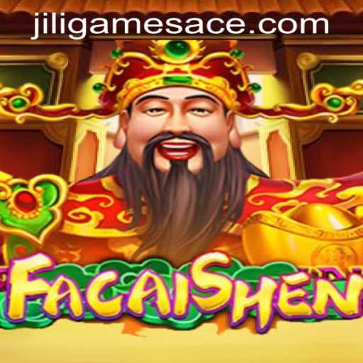 Unveiling the Secrets of FaCaiShen by Jiligames