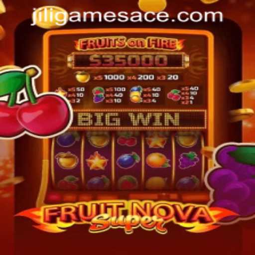 Exploring the Exciting World of FruitNovaSuper and Jiligames Super Ace