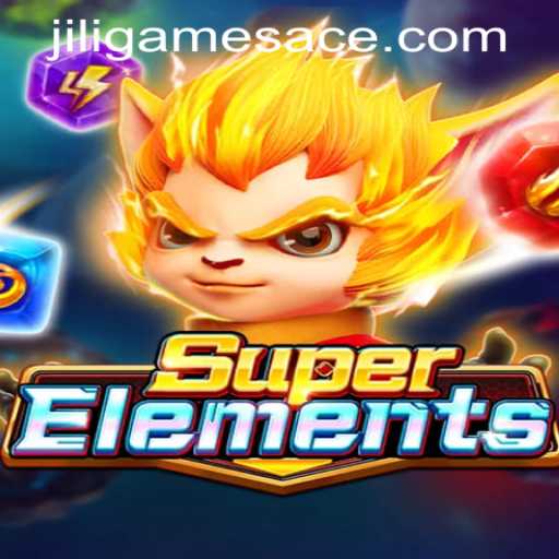 SuperElements: The Captivating World of Jiligames Super Ace